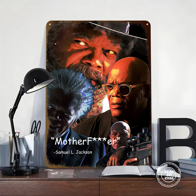 Samuel L. Jackson Quote 3D Texture Printed Poster Custom Vintage Metal Tin Plate Sign for Wall Art Desk Decor Room Man Cave Home