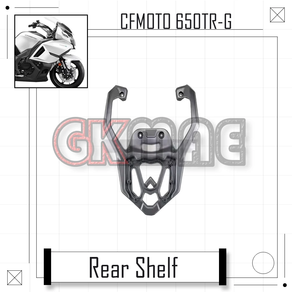 

For CFMOTO 650TR-G 650 TR Motorcycle Original Rear Shelf Rear Rack Trunk Bracket Fit CF650-6/6A