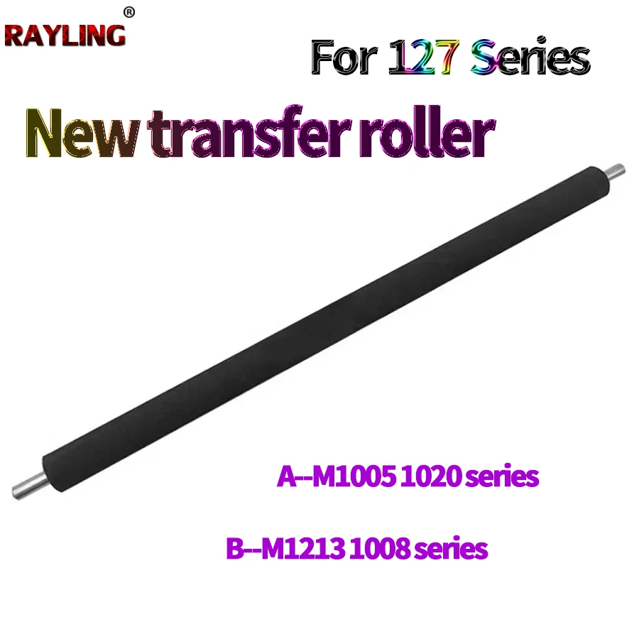 Transfer Roller for HP 1005 1006 1007 1008 P1106 P1108 M1136 M1213 M1216 M126A M128FN M127 1136 1213 125 126