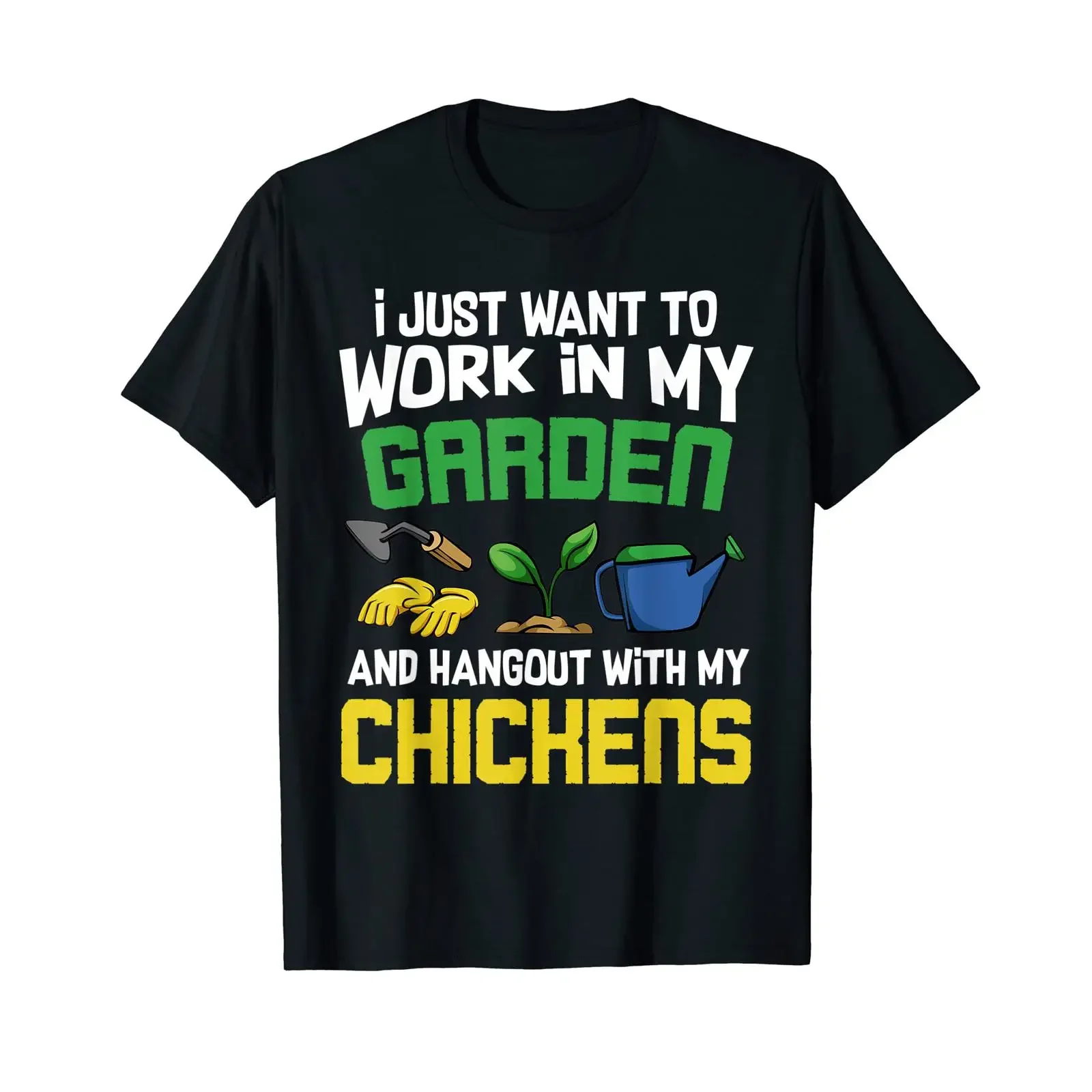 I Just Want To Work In My Garden And Hang Out With Chickens T Shirt vintage Washed Casual Stretched Versatile graphic