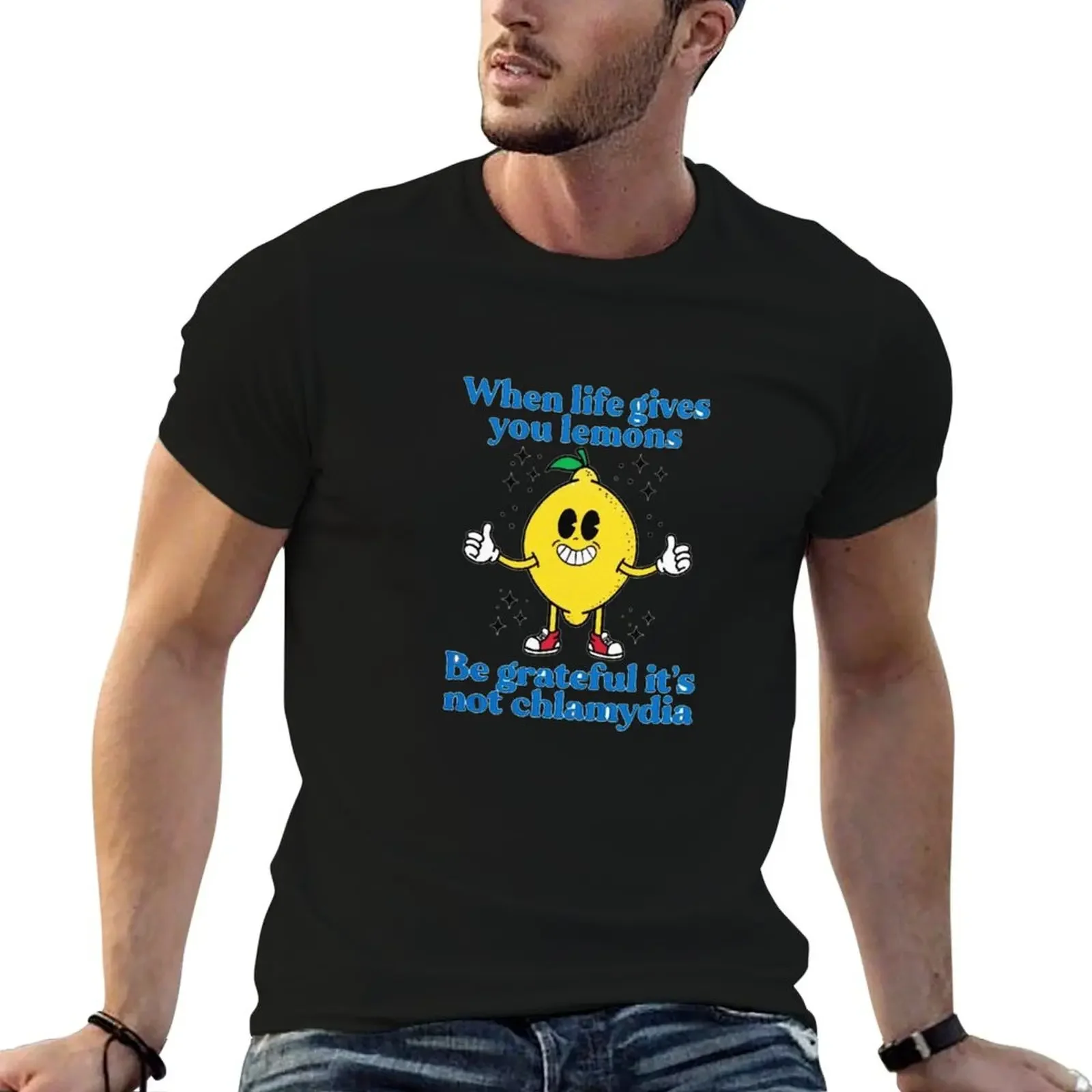 

When Life Gives You Lemons Be Grateful Its Not Chlamydia T-Shirt shirts graphic tees anime stuff designer t shirt men