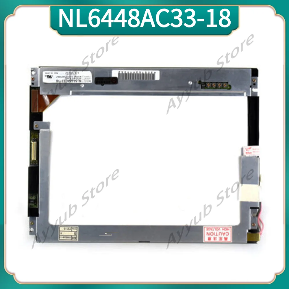 Original NL6448AC33-18  10.4 Inch  NEC LCD Display Monitor 640X480 100% Tested Before Shippment