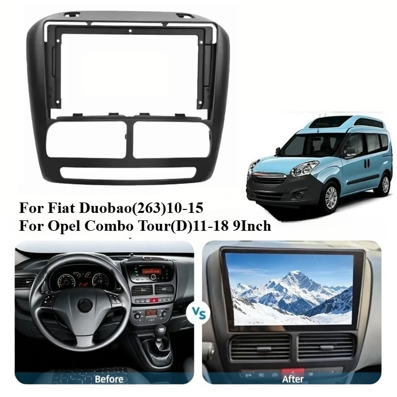 For Fiat Duobao(263)10-15 for Opel Combo Tour(D)11-18 9Inch Car Radio Fascia Frame 2DIN Stereo Audio Modification Panel