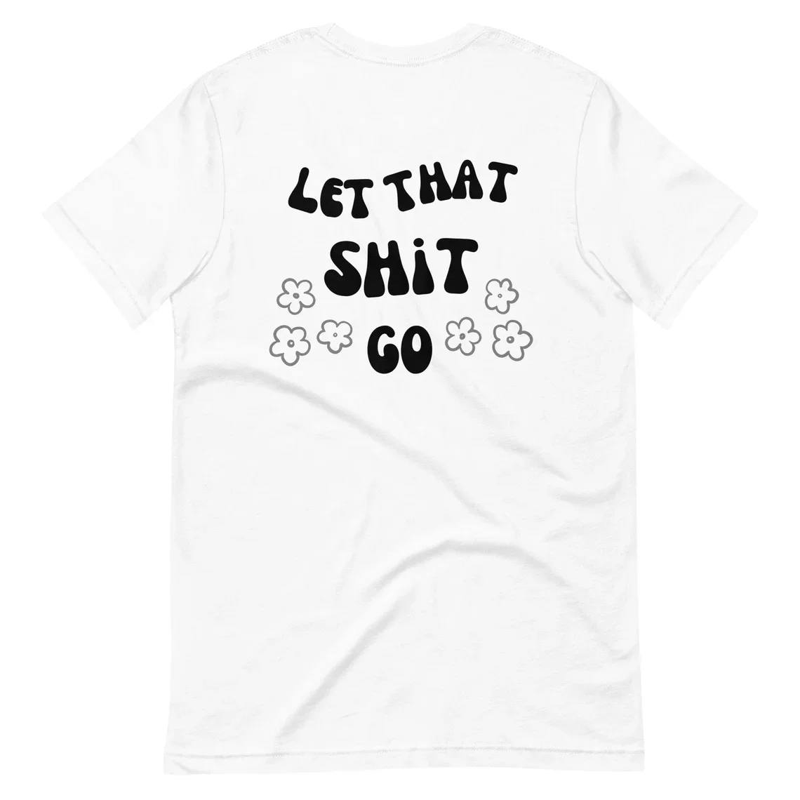 Skuggnas Let That Shit Go Funny Slogan T-shirt Positive Shirt Coconut Girl Aesthetic Cotton t shirt Unisex Fashion Casual Tops