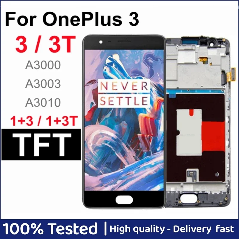 

5.5'' For Oneplus 3 3T LCD Display for Oneplus 3 3T Touch Screen Assembly With Frame for One Plus 3T A3000 A3010 A3003 LCD