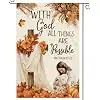 With God All Things Are Possible Fall Cross Garden Flag 12X18 Inch jjp