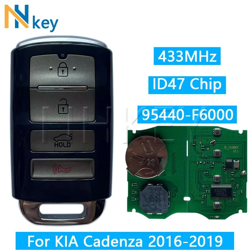 NH KEY PN:95440-F6000 For Kia Cadenza 2016 2017 2018 2019 NCF2951X ID47 Chip 433MHz FCC ID:TQ8-FOB-4F10 Smart Remote Car Key