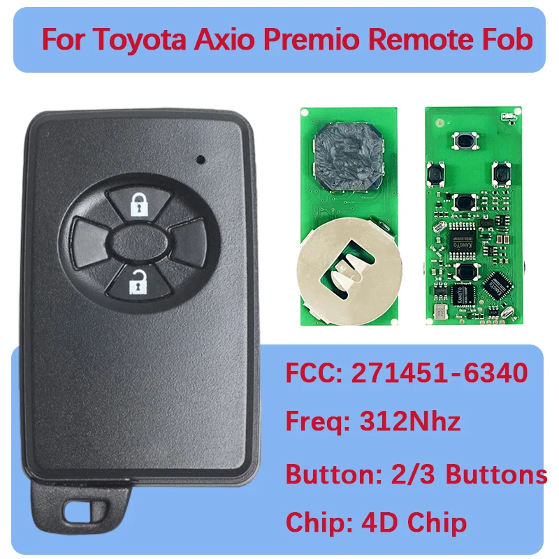 CN007311 Aftermarket Chiave intelligente a 3 pulsanti 271451-6340 Keyless Go 4D Chip 312MHZ FSK P1 98 Per Toyota Axio Premio