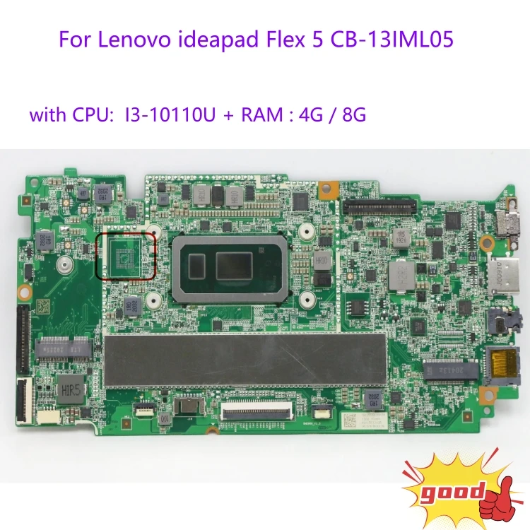 

FRU:5B21B44582 / 5B21B44584 For Lenovo ideapad Flex 5 CB-13IML05 laptop motherboard with CPU I3-10110U+RAM 4G/8G 100% test work