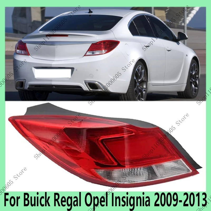 

For Buick Regal Opel Insignia 2009-2013 Rear Bumper Tail Light Turn Signal Light Brake Light Emergency Brake Light Driving Light