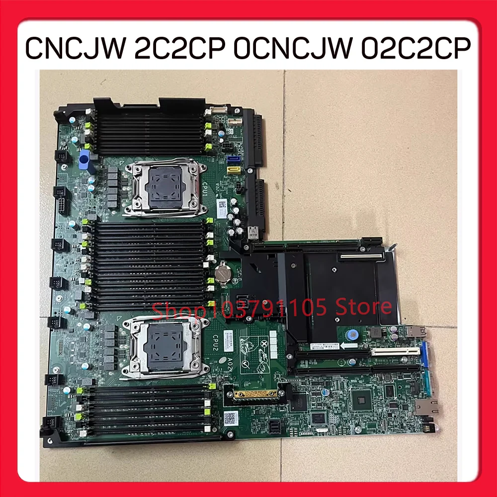 R630 Server Motherboard CNCJW 2C2CP 0CNCJW 02C2CP