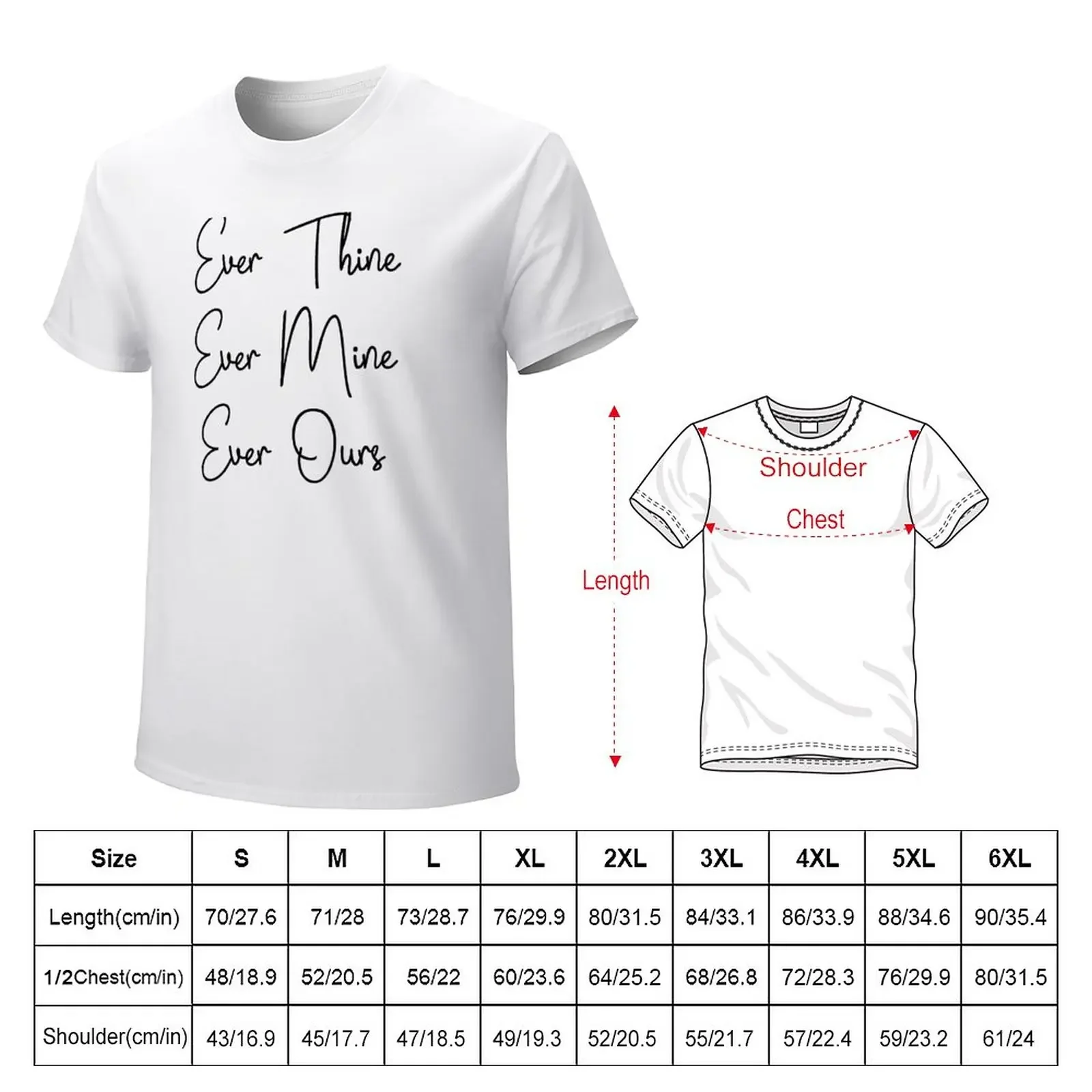 SATC, Carrie and Mr Big quotes - ever thine, ever mine, ever ours T-Shirt customs customizeds fitted t shirts for men