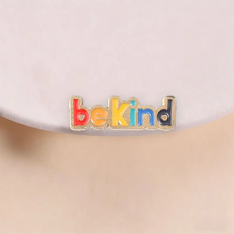 Be Kind Enamel Pin Inspirational Positive Quote Rainbow Text Brooch Lapel Backpack Badge Jewelry Accessories Gift for Friends