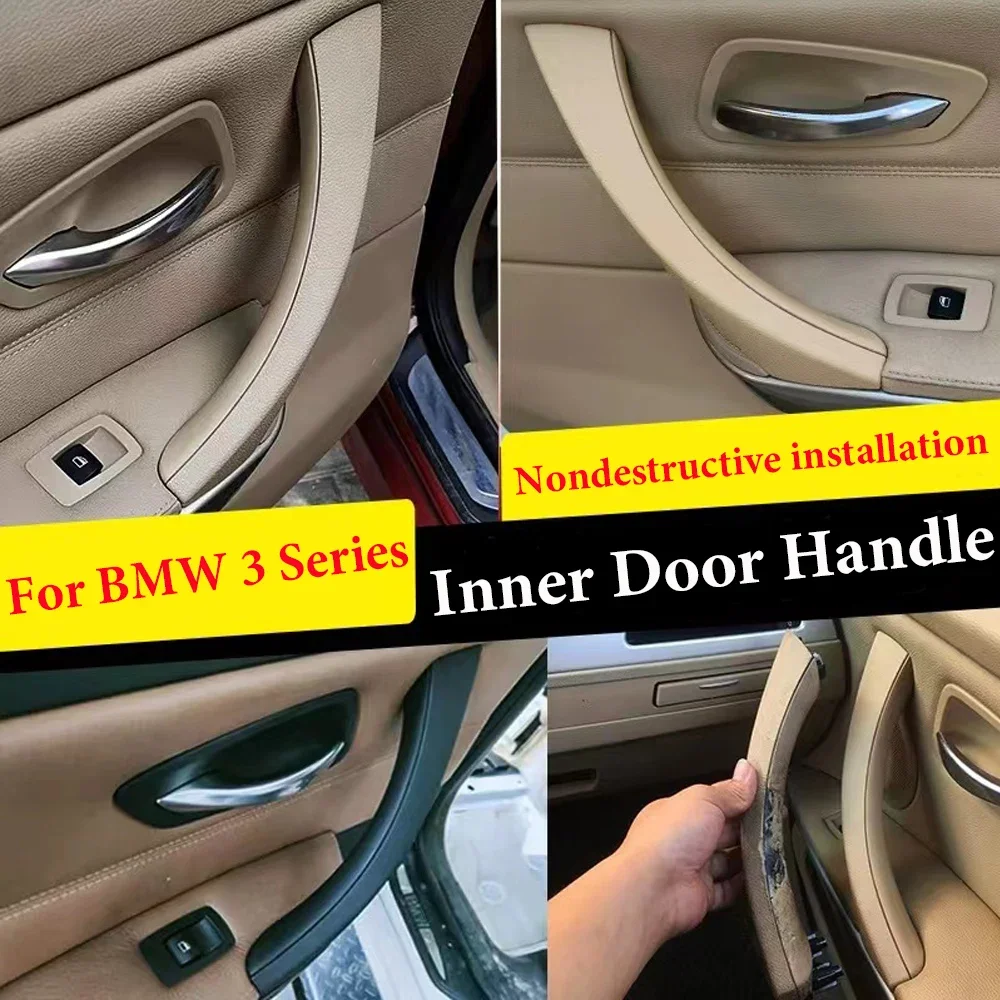 

Car Inner Door Handle Panel For BMW E90 E91 For BMW 3-Series Sedan Pull Trim Cover 51417230850 51419150335 51419150340