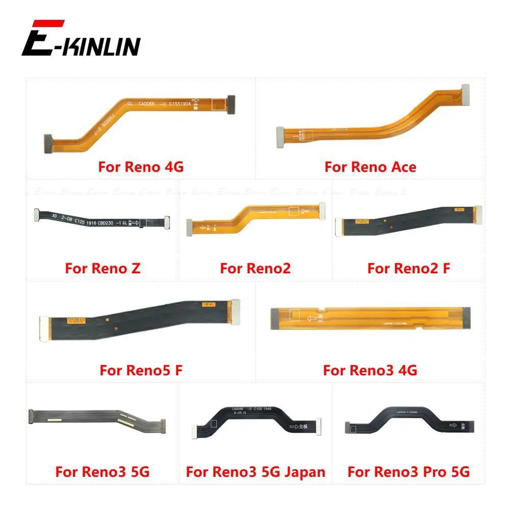 Main Board Motherboard Connect LCD Flex Cable For OPPO Reno Reno2 Reno3 Pro Ace Z F 4G 5G