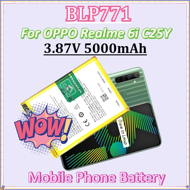 

For OPPO Realme 6i Realme C25Y High-Capacity Replacement Batteries New BLP771 3.87V 5000mAh Mobile Phone Battery