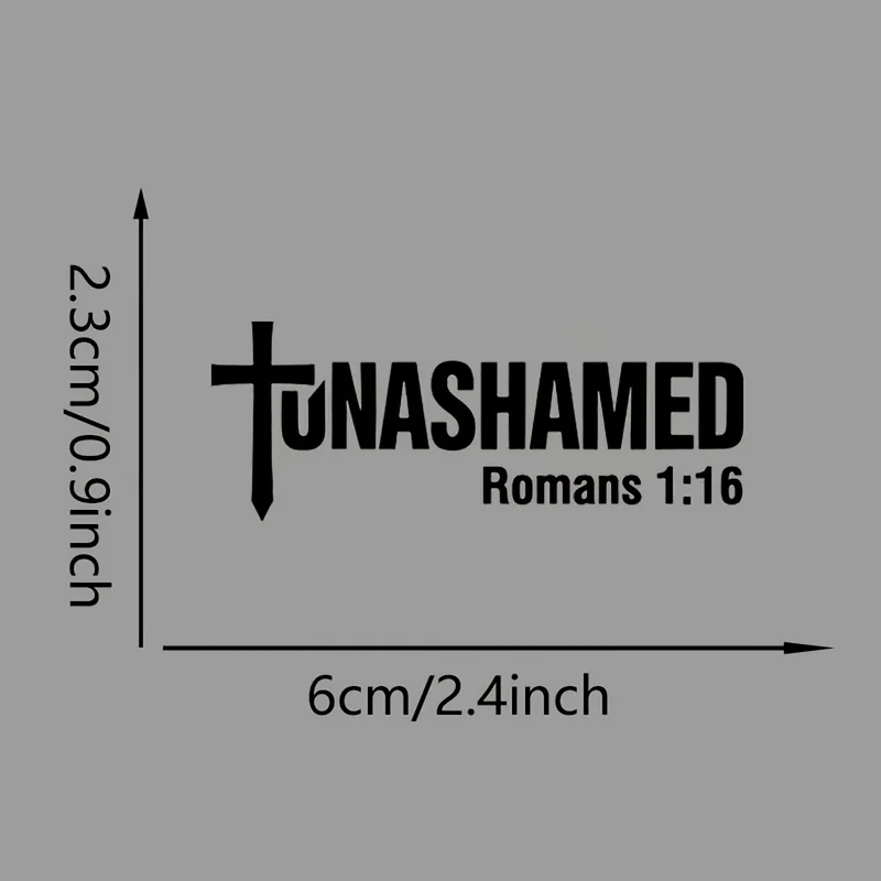 Unashamed Romans cross pattern,Jesus inspirational theme, die-cut waterproof vinyl,can be attached to hard hats, laptops
