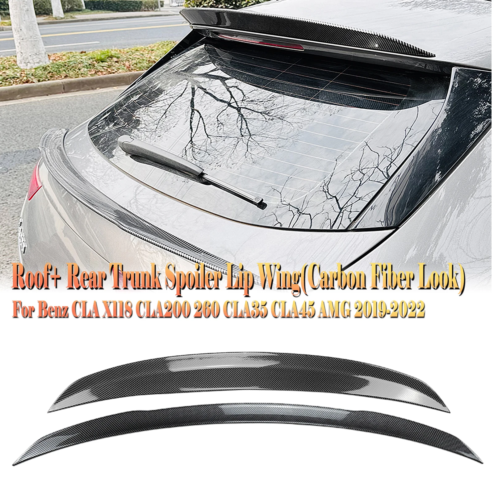 

For Mercedes-Benz CLA Class X118 CLA200 260 CLA35 CLA45 AMG 2019-2023 Hatchback Rear Trunk Lid Middle+Roof Spoiler Wing Lip Kit