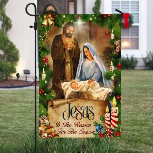 Jesus Flag Jesus Is The Reason For The Season Christmas Flag Garden Flag