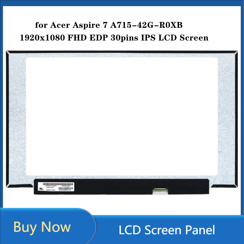 

15.6 inch LCD Screen Panel for Acer Aspire 7 A715-42G-R0XB 1920x1080 FHD EDP 30pins IPS