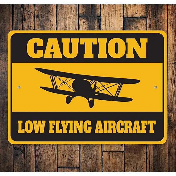 Vintage Metal Sign Low Flying Aircraft Airplane Aviation Airport Aviator Pilot Aeroplane Hangar Air Tranport Traffic Contoller