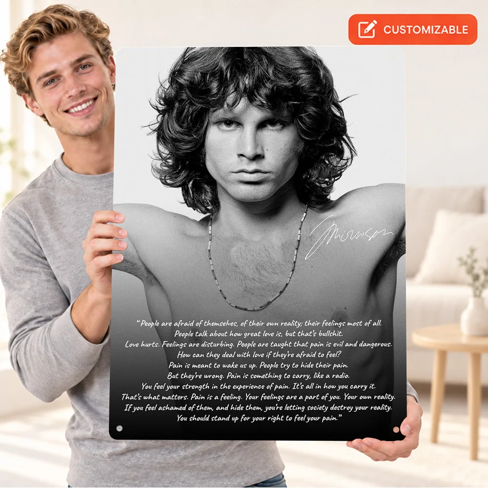 Jim Morrison Inspirational Quote Aluminum Poster Customized Metal Sign Monochrome Wall Art For Home Studio, Music Lover Gift