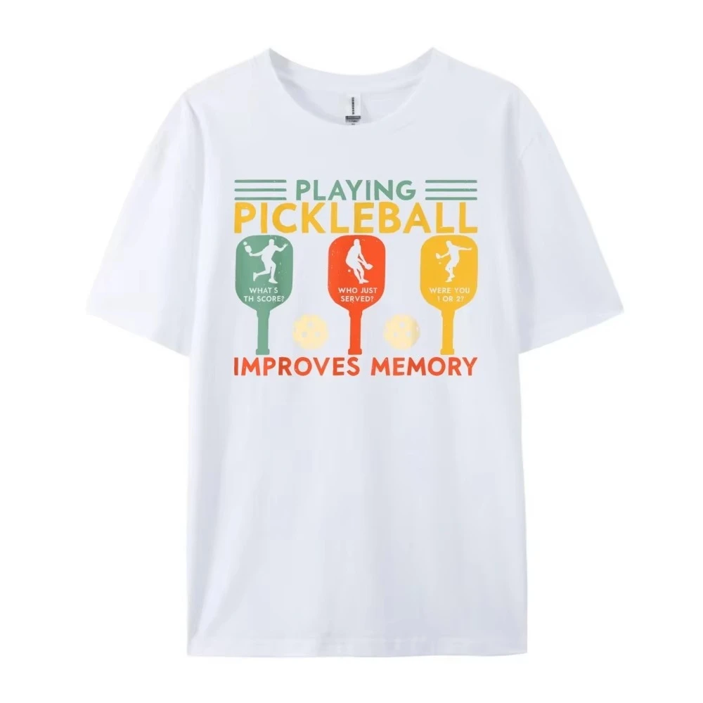 2026 New Playing Pickleball Improves Memory Funny Pickleball Player Graphic T-shirt Men Women Humor Vintage T-shirts Men's Tee