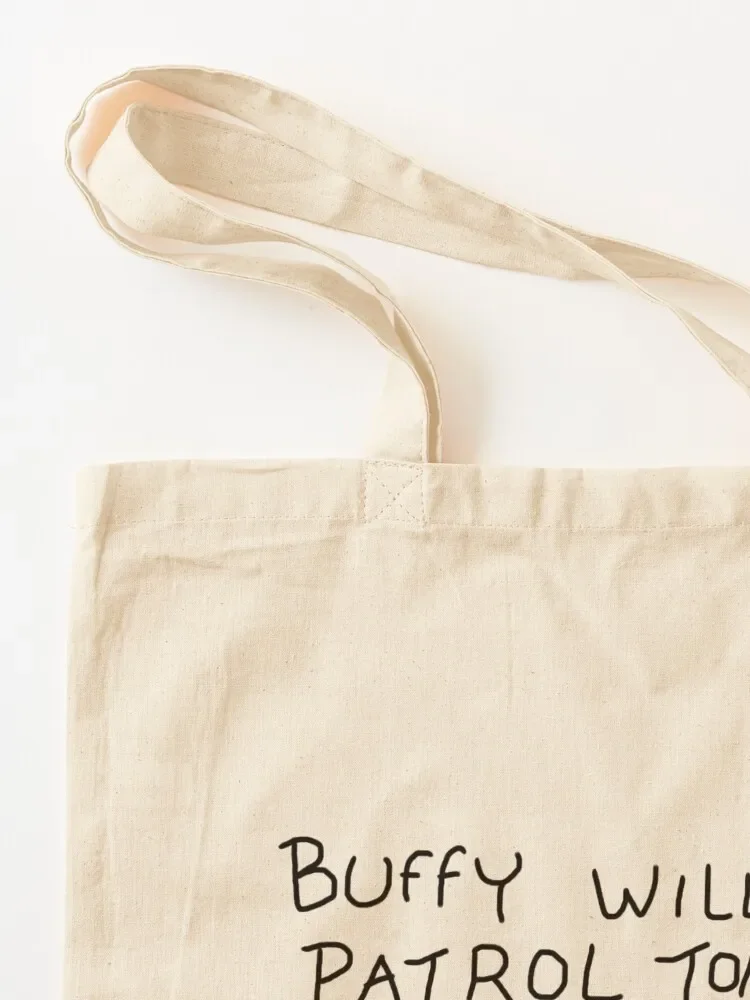 Buffy Will Patrol Tonight Colour Tote Bag Shopper bag sac pour femme large tote bag eco pack