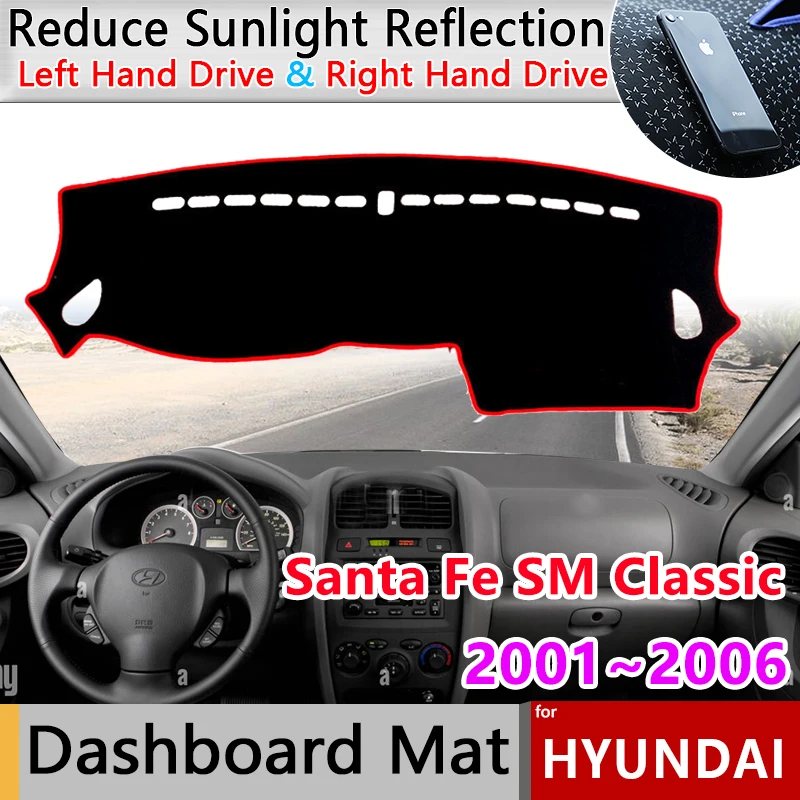 Dashboard Cover Dash Board Mat Carpet Pad For Hyundai Santa Fe SM Classic 2001~2006 Rug Liner Sunshade Cape Cushion Accessories