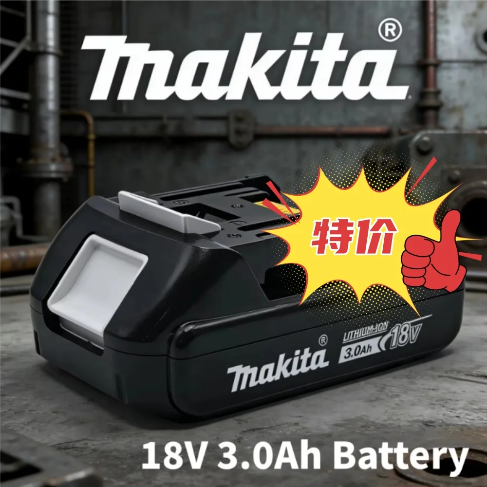 

Original Makita 18V 3.0Ah Battery BL1830B BL1850B BL1850 BL1840 BL1860 BL1815 Compatible Replacement Lithium 3000mAh Power Tool