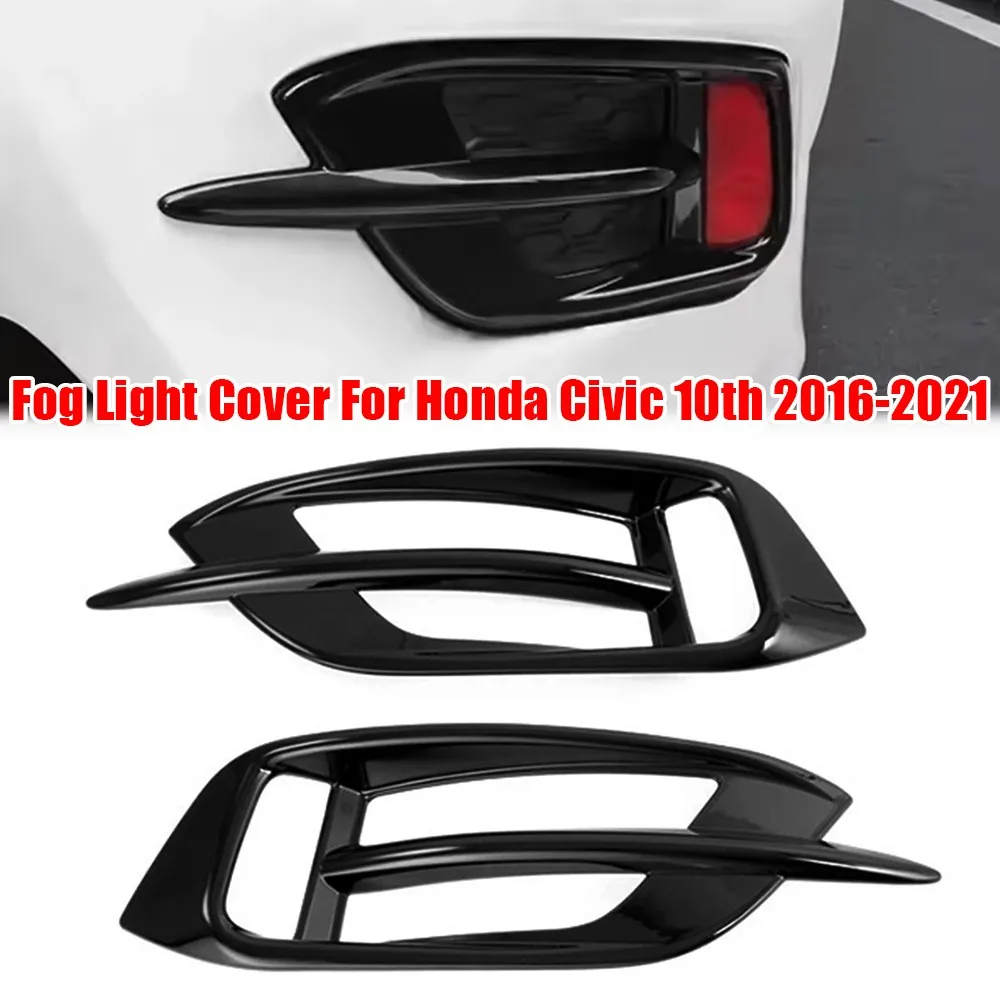 

For Honda Civic 2016-2021 Rear Fog Light Lamp Cover Trim Grille Car Accessories Parts Decoration Auto Carbon Gloss Black Chrome