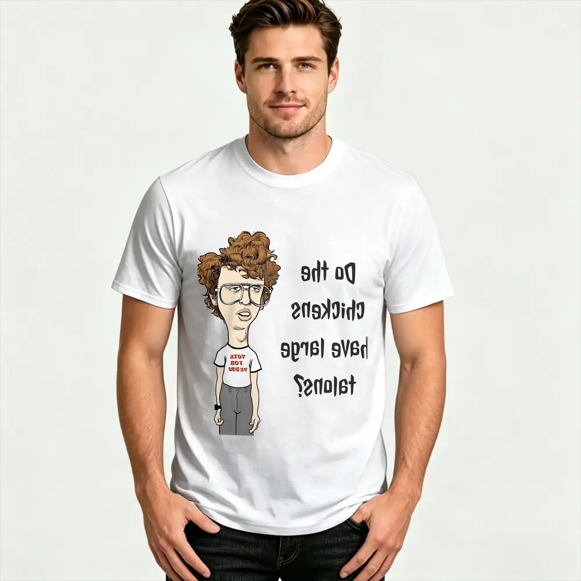 Napoleon Dynamite Chicken Talons  T-Shirts for Men Women  Casual Cotton Tees O Neck Short Sleeve T Shirts Unique Clothing