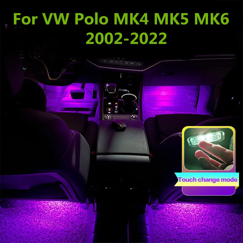 

LED Car Interior Footwell Light RGB Atmosphere Lamp Decorative Accessory For VW Polo MK4 MK5 MK6 2002 - 2022 2007 2008 2009 2010