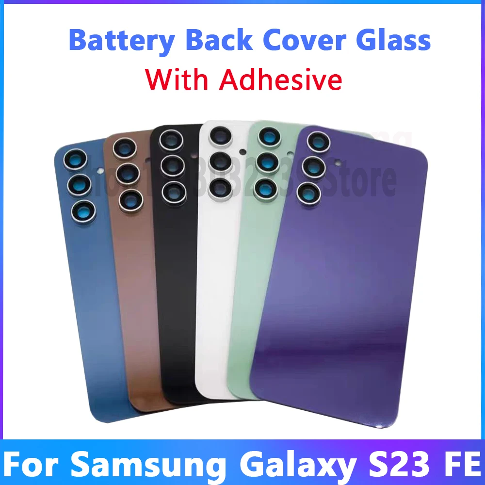 

Back Battery CoverFor Samsung Galaxy S23 FE S23FE Glass Door Rear Housing Cover Case Replacement for Galaxy S23FE S711 SM-S711B