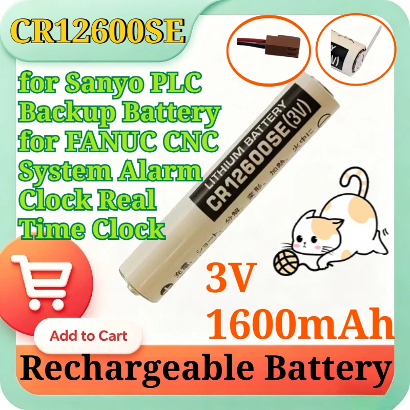 CR12600SE 3V 1600mAh Lithium Battery for Sanyo PLC Backup Battery for FANUC CNC System Alarm Clock Real Time Clock Accessories