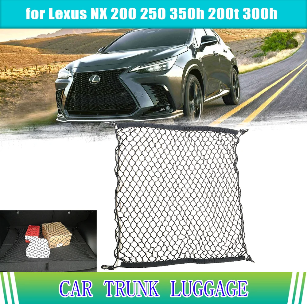 Car Trunk Luggage for Lexus NX 200 250 350h 200t 300h Hybrid Storage Cargo Organiser Elastic Mesh Net Holder Pocket Accessorie