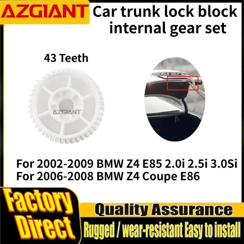 For 2002-2009 BMW Z4 E85 2.0i 2.5i 3.0Si AZGIANT Car trunk lock block internal gear set Auto Accessories Repair tools OEM Parts