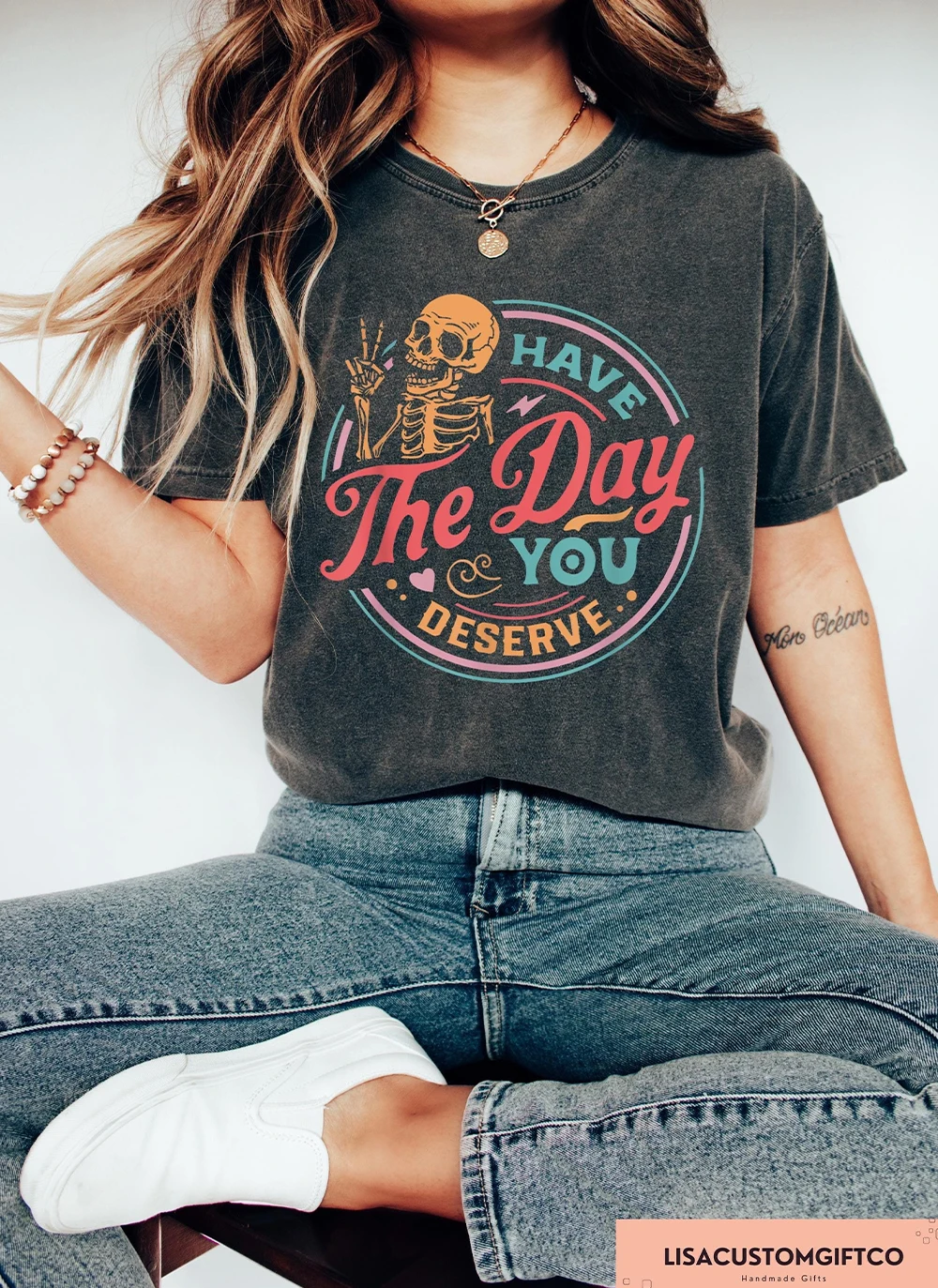 

Vintage Have the Day You Deserve Shirt Women Kindness Short Sleeve Crewneck Unisex Shirts Harajuku Tee Streetwear Casual Clothes