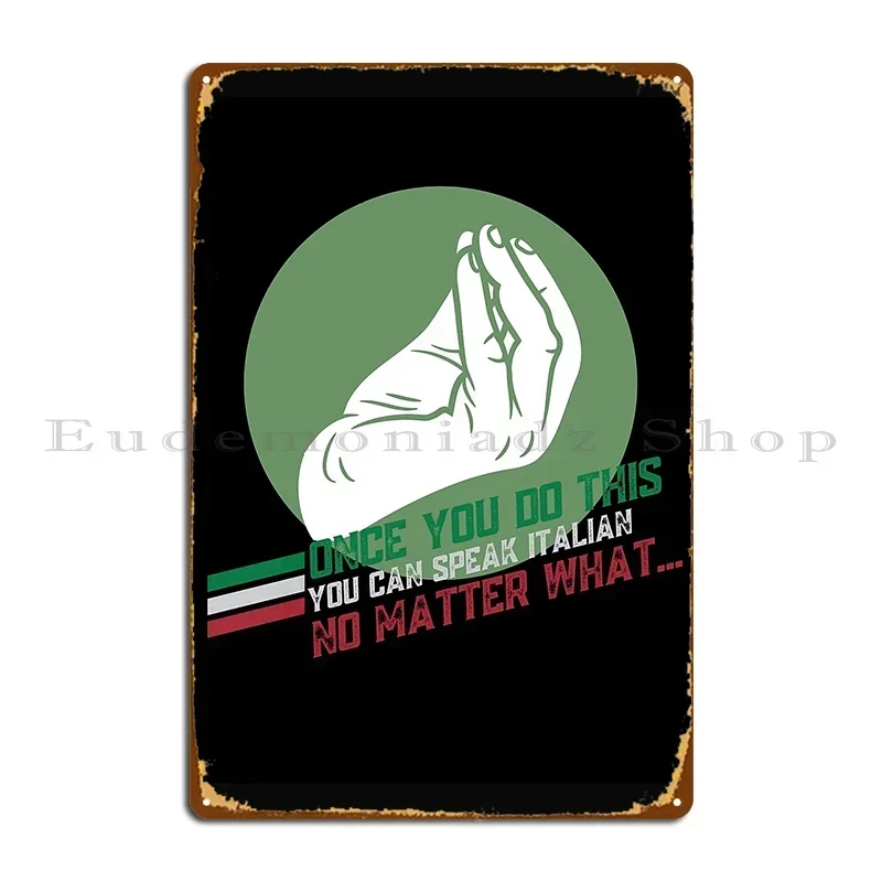 Italian Hand Gesture Italia Italy Italiano Metal Plaque Poster Club Bar Wall Decor Kitchen Customize Cinema Tin Sign Poster