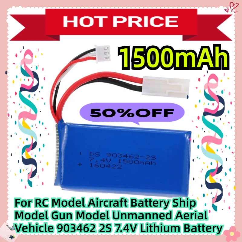 

For RC Model Aircraft Battery Ship Model Gun Model Unmanned Aerial Vehicle 1500mAh 903462 2S 7.4V Lithium Battery