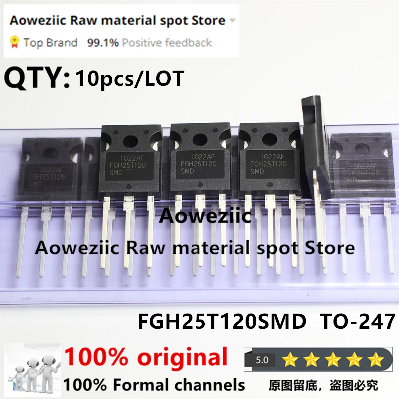 

Aoweziic 2018+ 100% New Imported Original FGH25T120SMD FGH25T120 TO-247 High Power IGBT Single Tube 1200V 25A