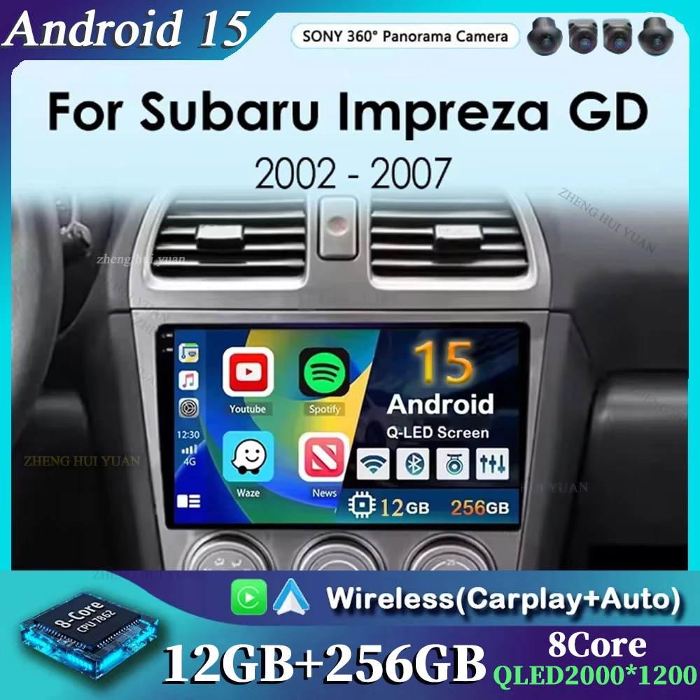 

Android 15 для Subaru Impreza GD GG 2002-2007 Qualcomm автомобильный радиоприемник мультимедийный плеер стерео навигация GPS беспроводной Carplay Auto