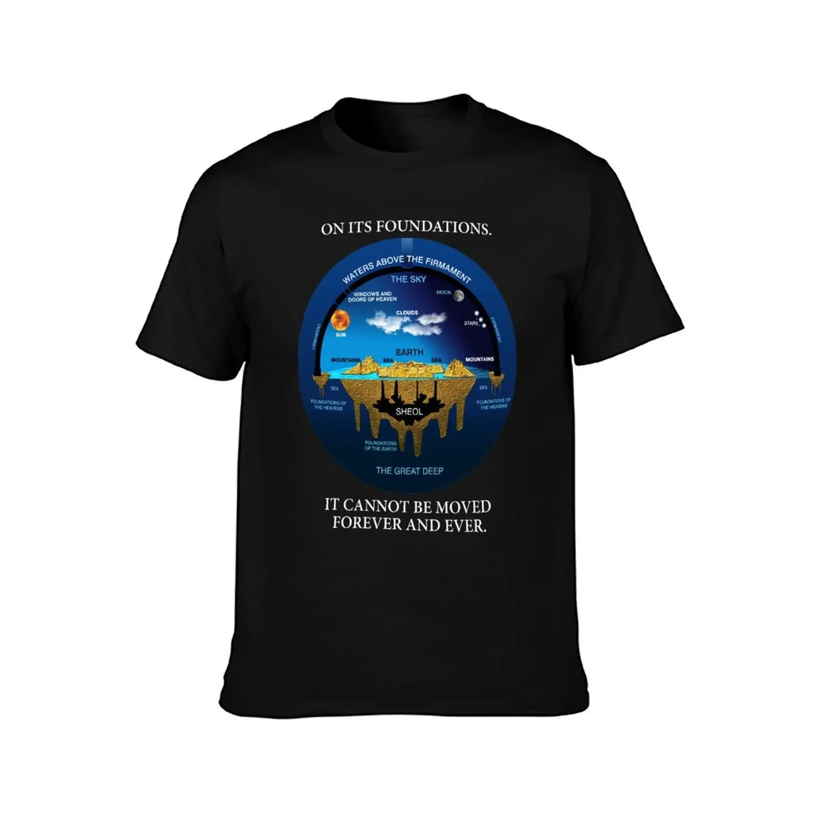 Psalm 104:5 Flat Earth Anceint Hebrew Cosmology T-Shirt football t shirt new edition plain mens fashion