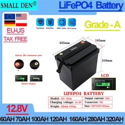 12V 60ah 70ah 100AH 120ah 160ah 280ah 320ah LiFePO4 batteria litio ferro fosfato batterie cicli Touring car Tax Free 18650