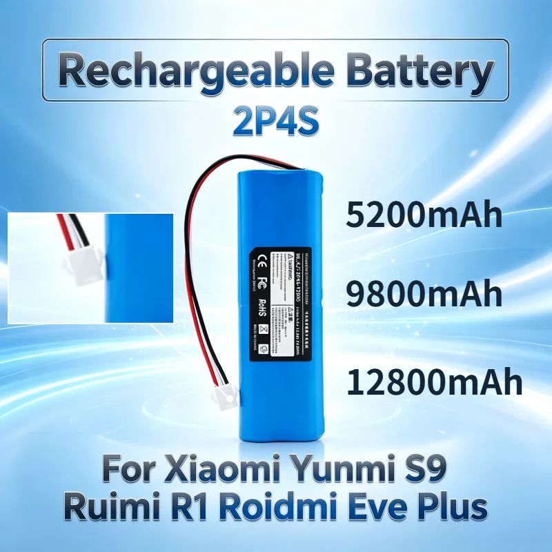 For Xiaomi Yunmi S9 Ruimi R1 Roidmi Eve Plus14.4V Lithium Battery 2P4S 5200mAh 9800mAh 12800mAh14.8V Robot Vacuum Battery