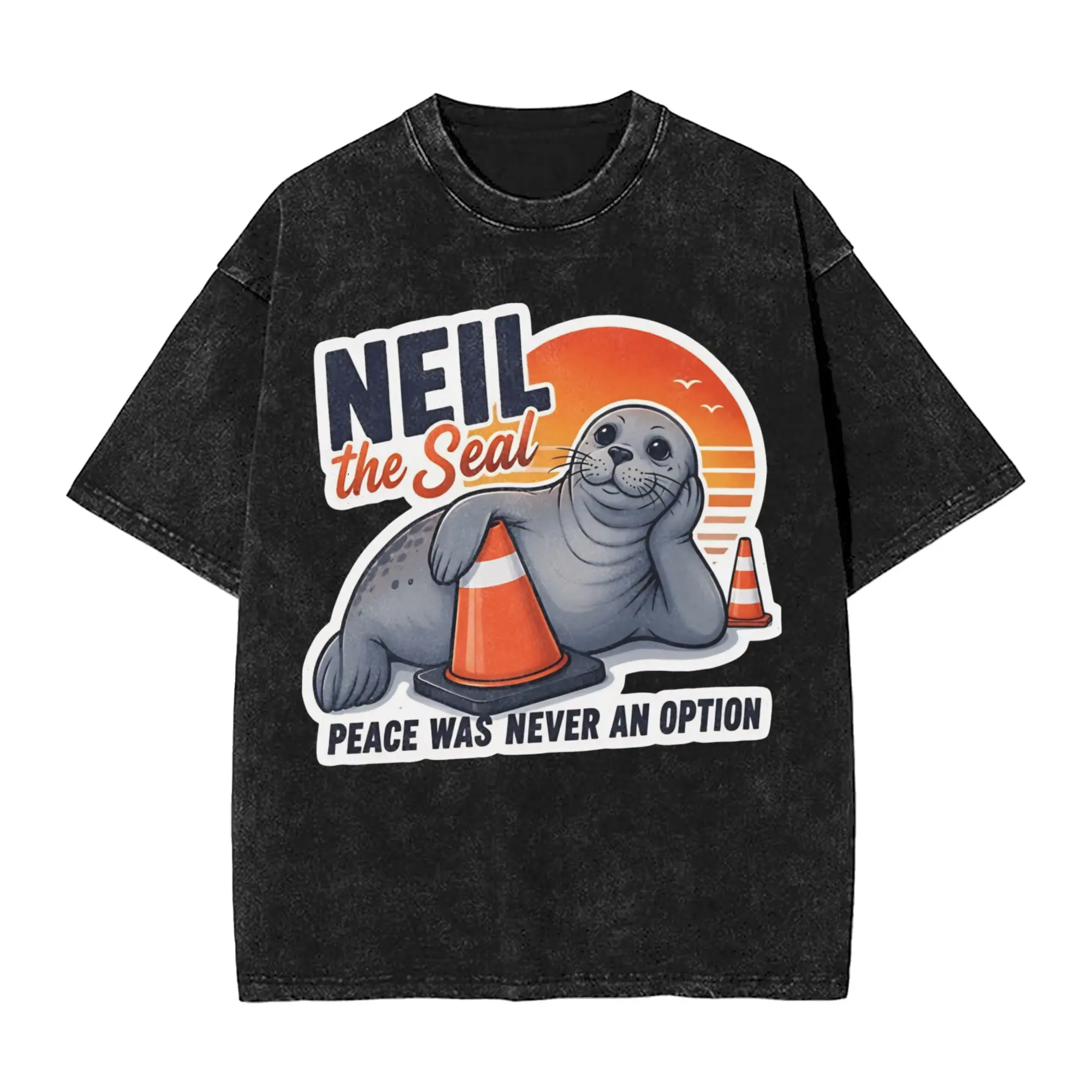 Neil the Seal Peace Was Never an Option T Shirt Washed Cotton Oversize T-Shirt Animal for Men Women Tops Streetwear Printed Tees
