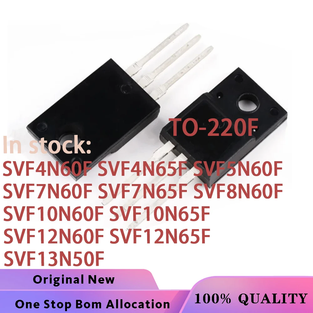 (10PCS) 100% New SVF4N60F SVF4N65F SVF5N60F SVF7N60F SVF7N65F SVF8N60F SVF10N60F SVF10N65F SVF12N60F SVF12N65F SVF13N50F TO-220F