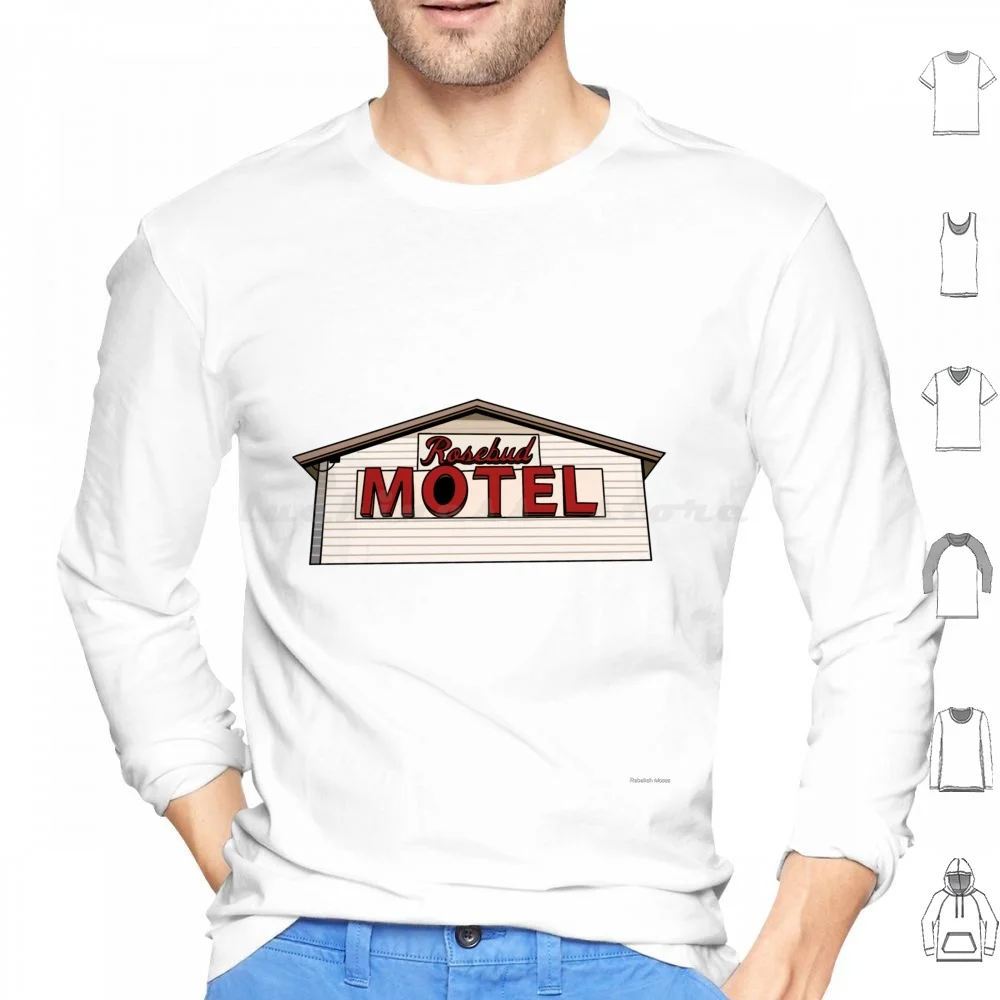 Rose Budd Motel From Hoodies Long Sleeve David Rose Alexis Rose Moira Rose Ew David Quotes Johnny Rose Quote Tv Tv