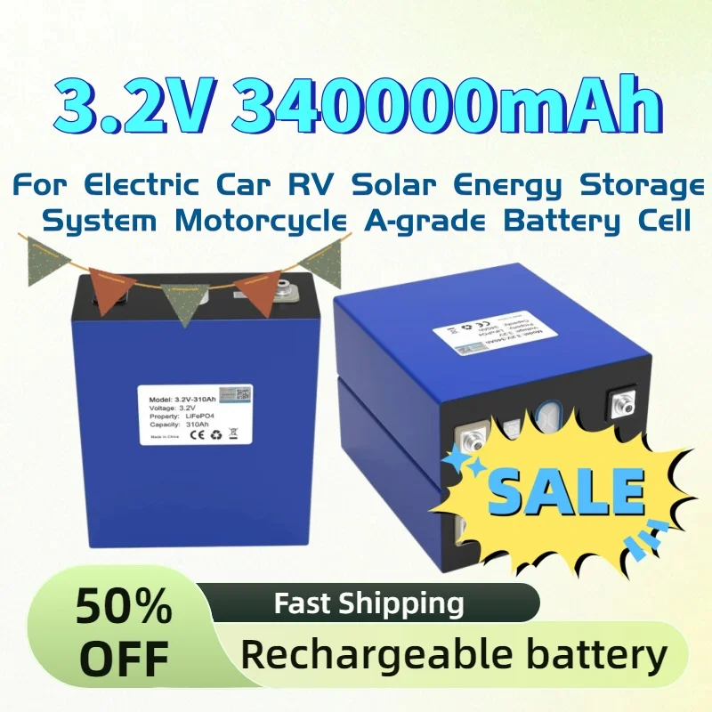 

New LiFePO4 Rechargeable Battery 3.2V 340000mAh for Electric Car RV Solar Energy Storage System Motorcycle A-grade Battery Cell