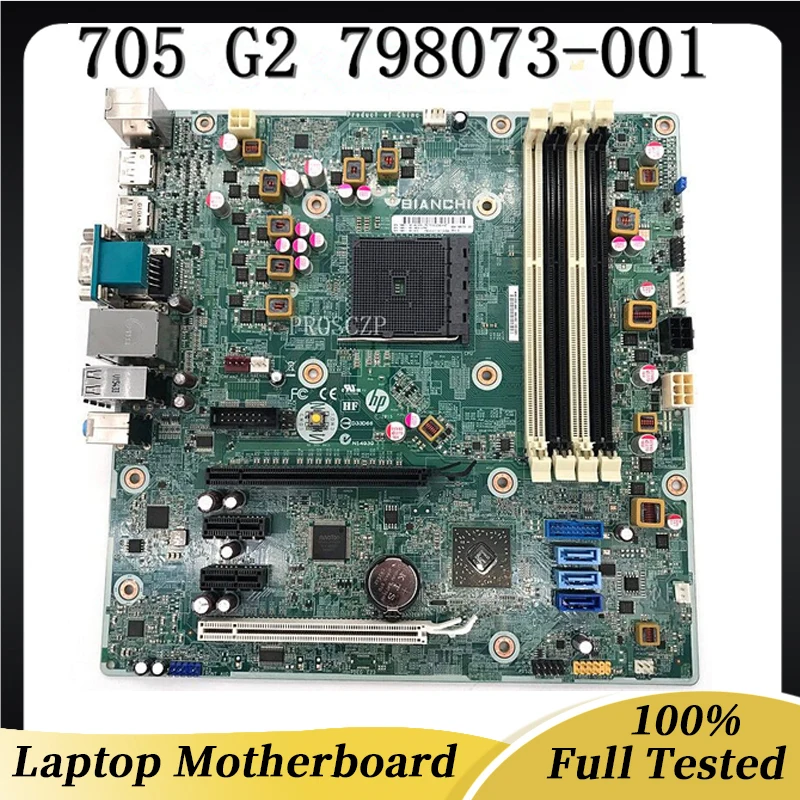 798073 -001 798073 -501 798571 -001 Placa base de alta calidad para HP 705 G2, placa base para ordenador portátil, 100% funcionando bien